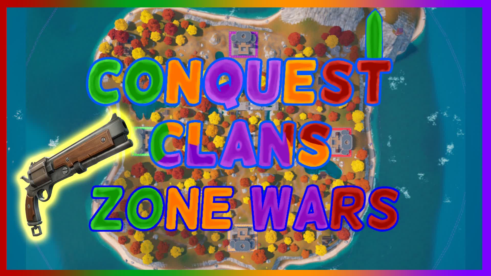 🛡🗡Conquest Clans🗡🛡 Zone Wars