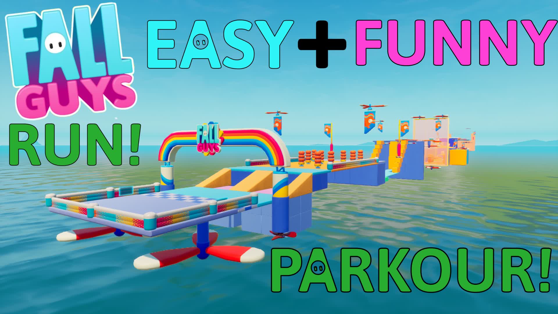Fall Guys Run! Easy + Funny Parkour!