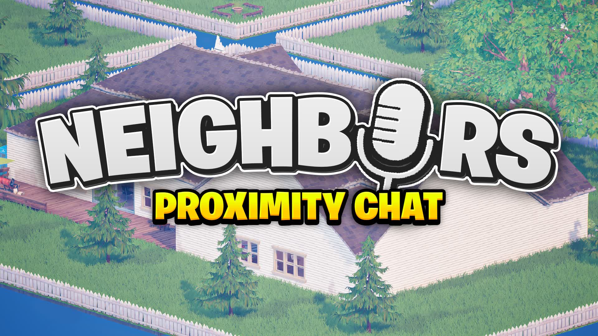 NEIGHBORS 🔊 - PROXIMITY CHAT