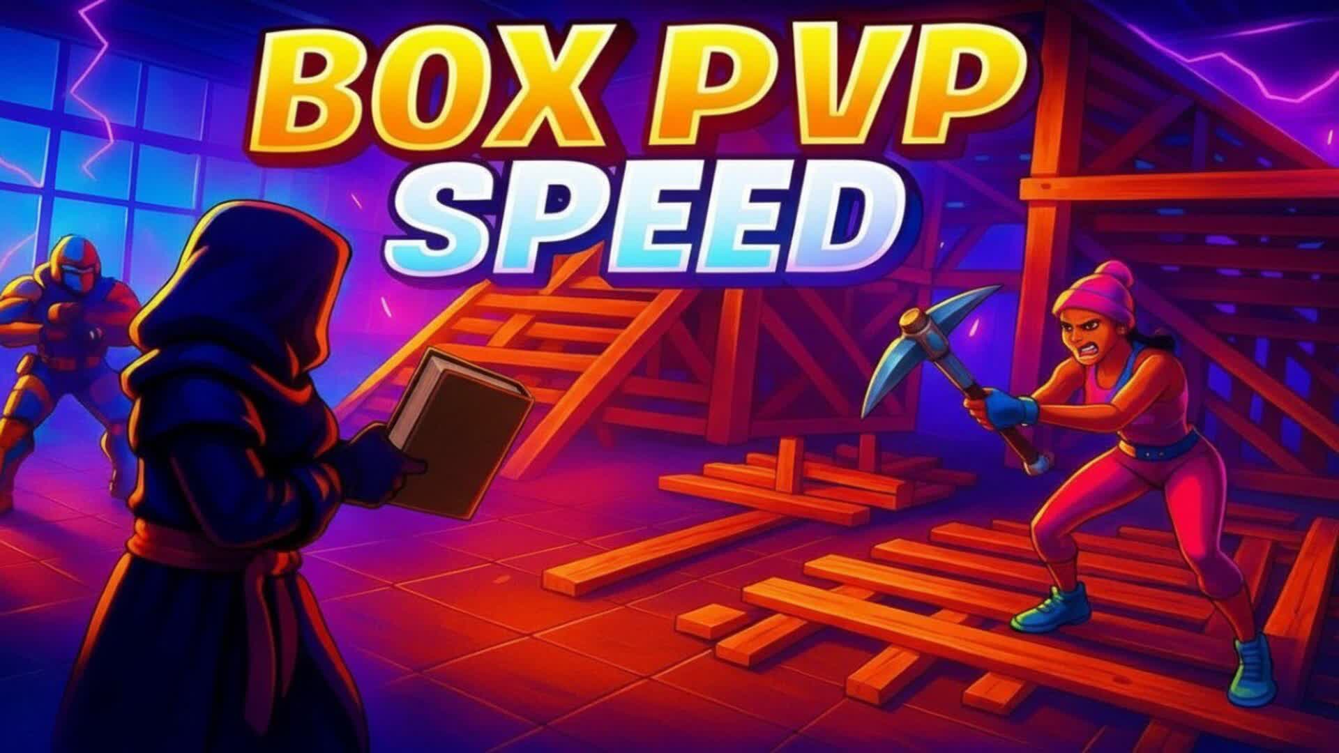 Box PvP Speed