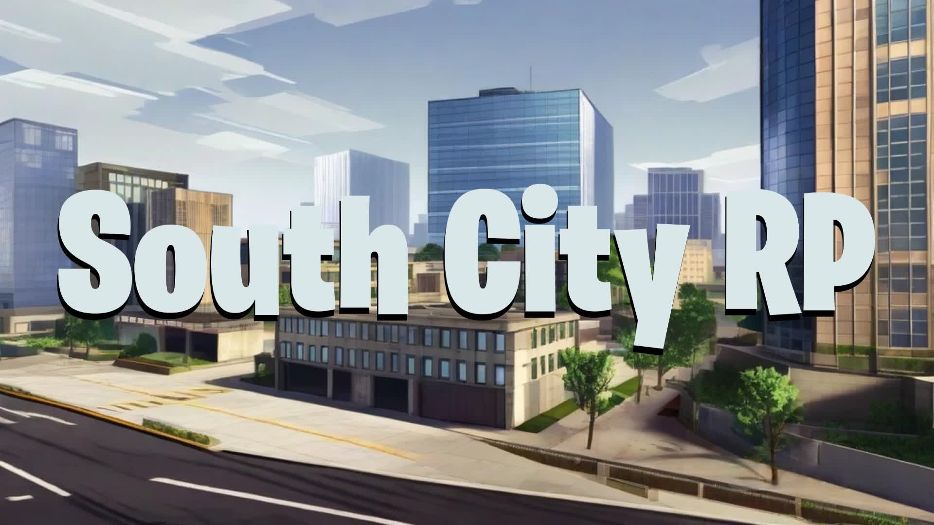 GRAND SOUTH CITY RP 💥