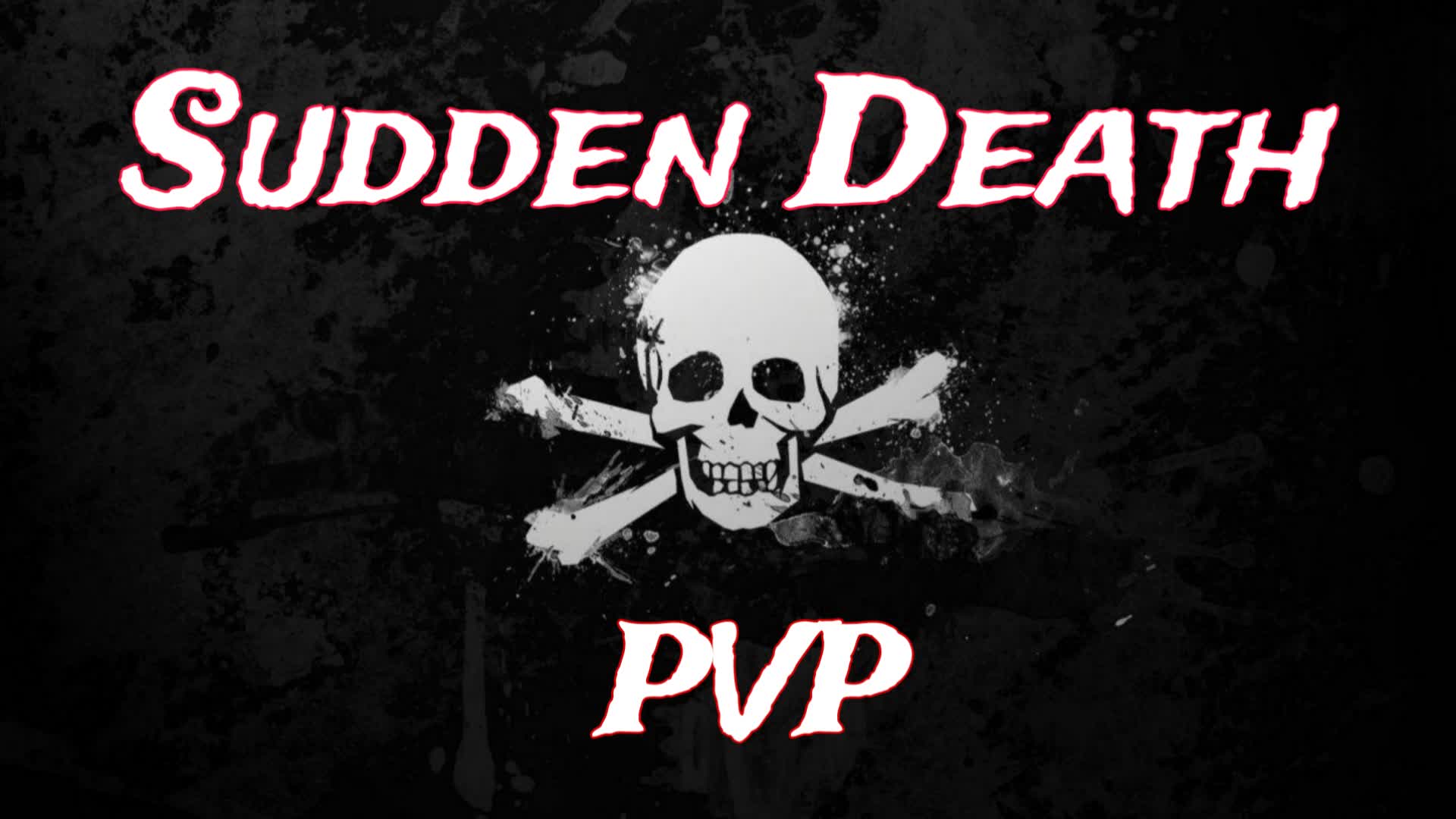 Sudden Death PVP