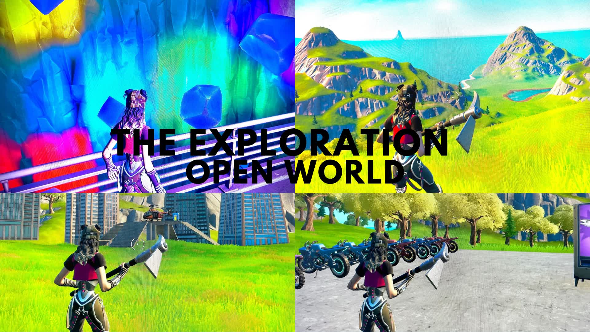 The Exploration : Open World