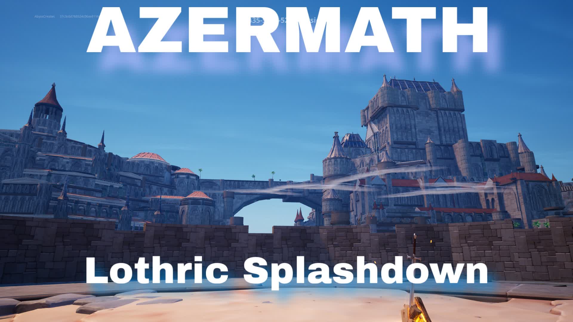 Azermath-Lothric Splashdown