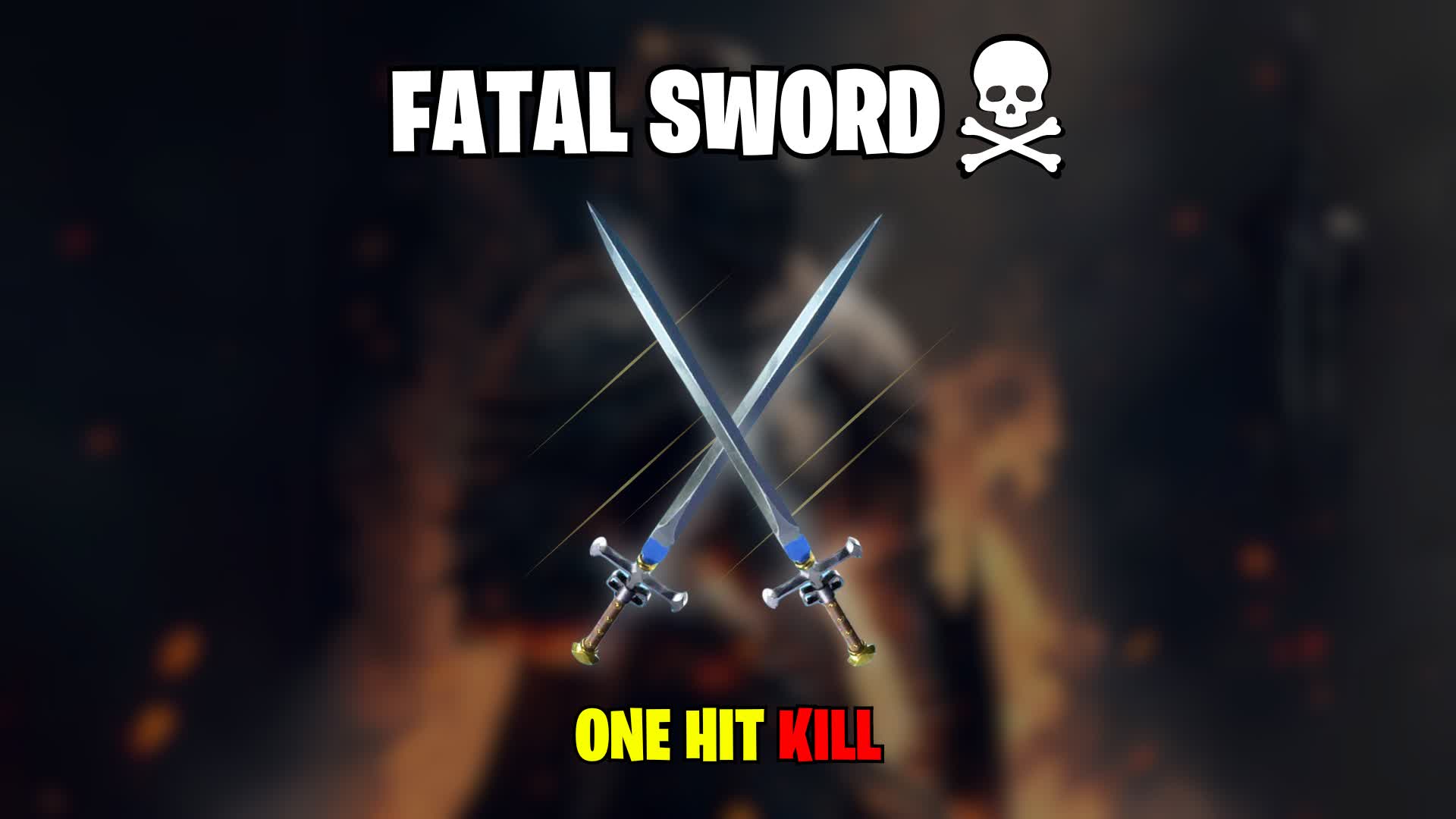 ☠️Fatal Sword - ONE HIT KILL☠️