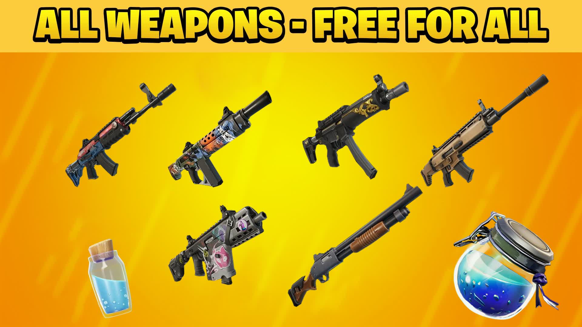 🔥FREE FOR ALL - ALL WEAPONS🔥