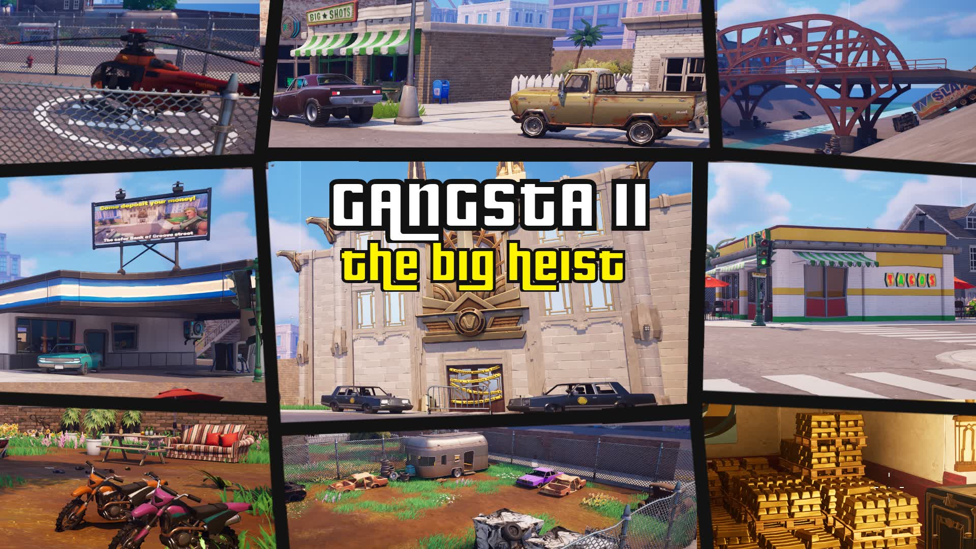 Gangsta 2 - The big Heist