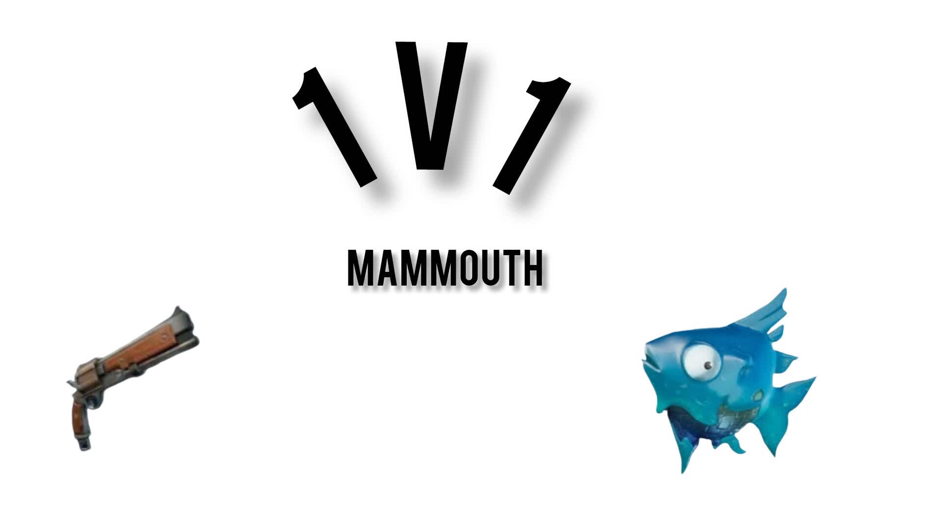 1v1 Mammouth