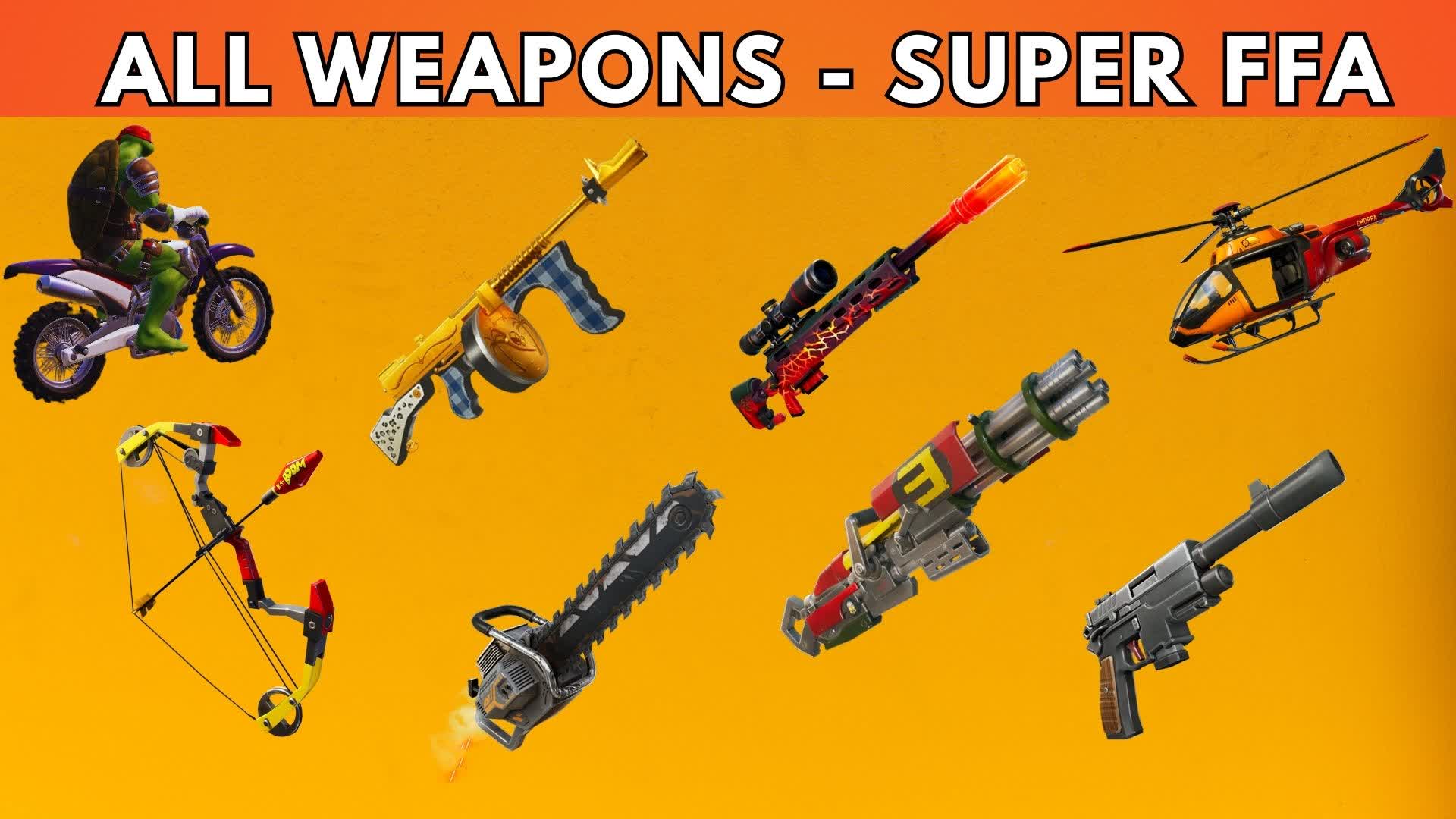 ALL WEAPONS - SUPER FFA