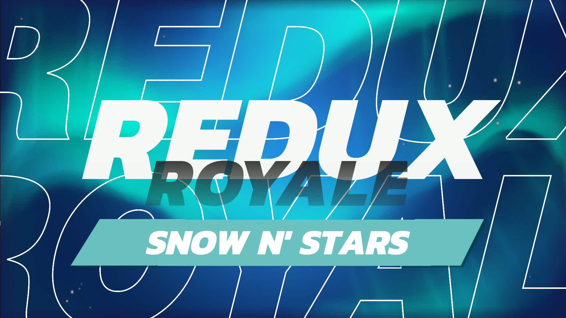 Redux Royale | SNOW N' STARS