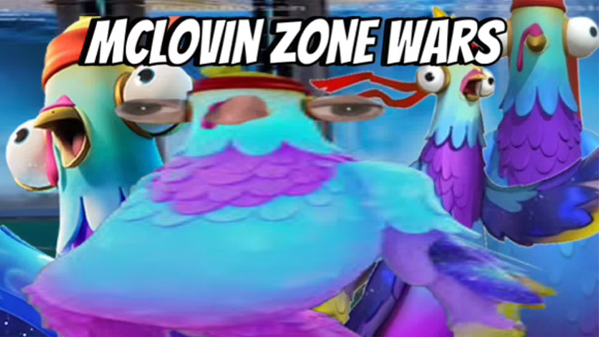 MCLOVIN ZONE WARS