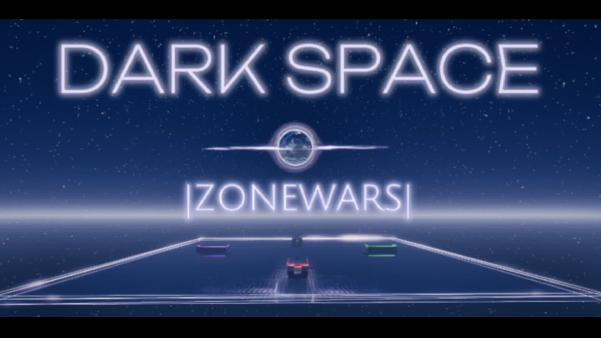 DARK SPACE |ZONEWARS|