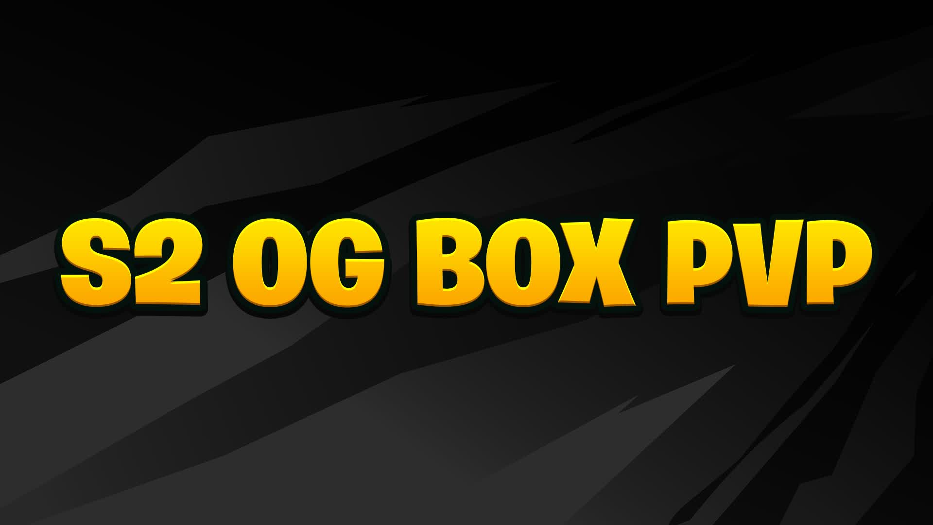 S2 OG BOX PVP