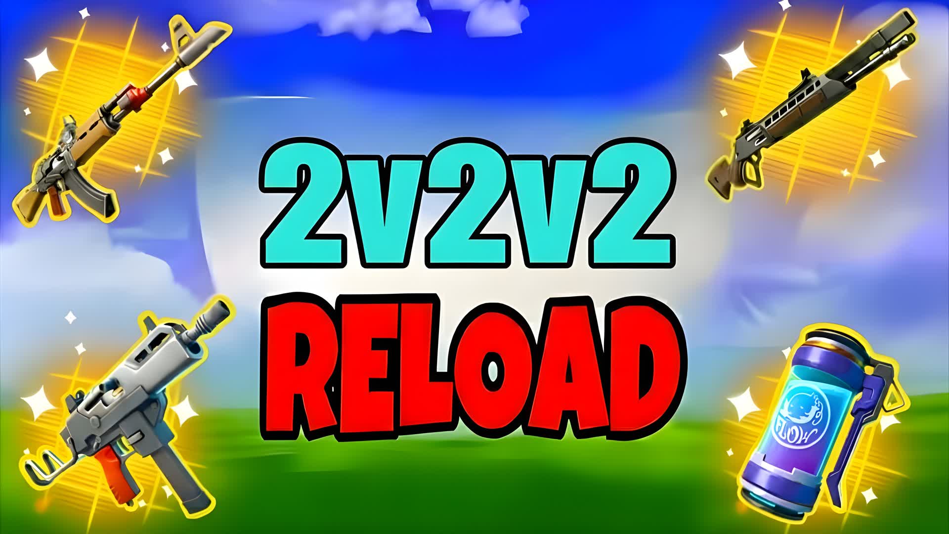 RELOAD 2V2V2
