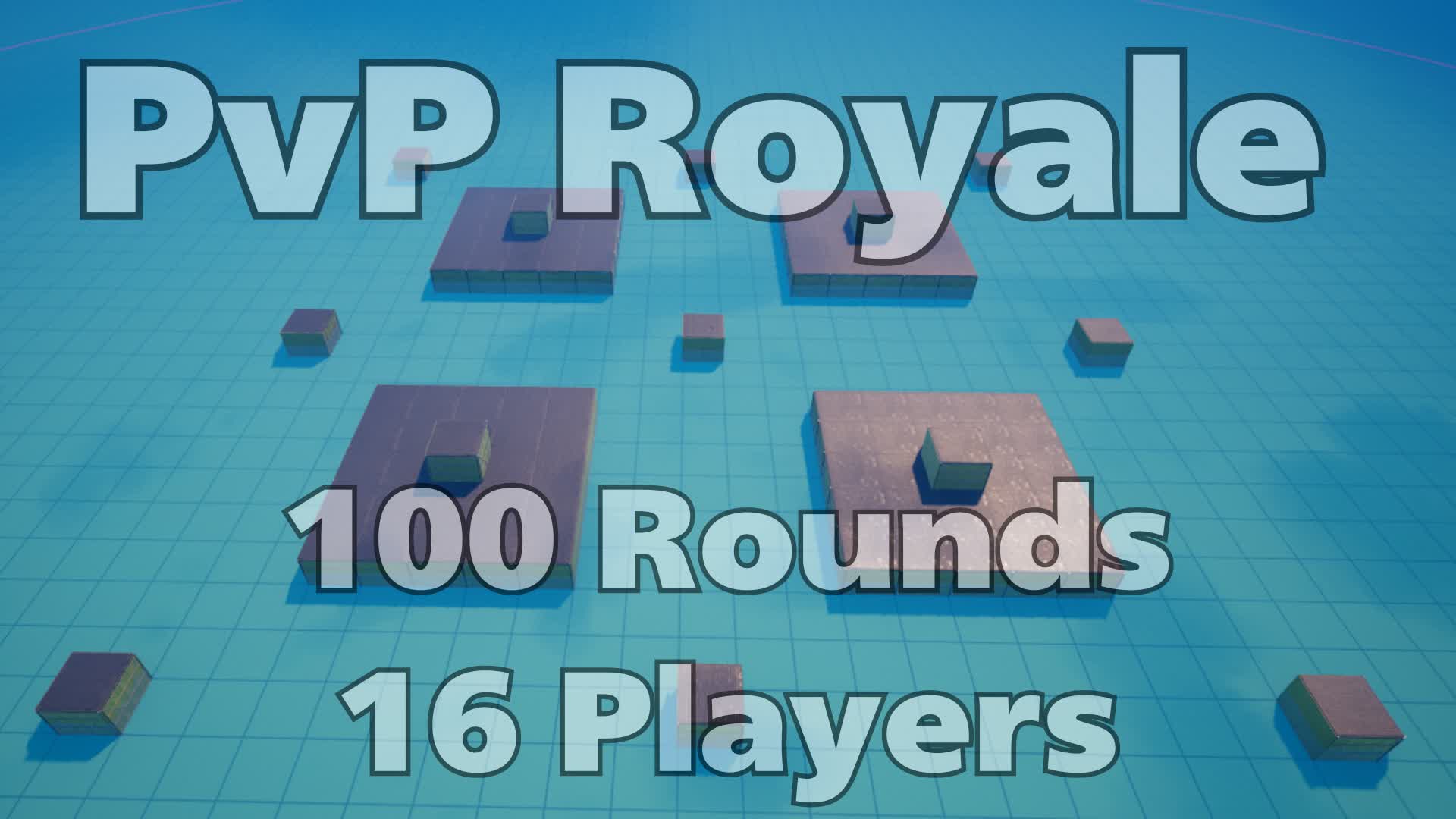 PVP Royales - 100 Rounds, Max 16 Players