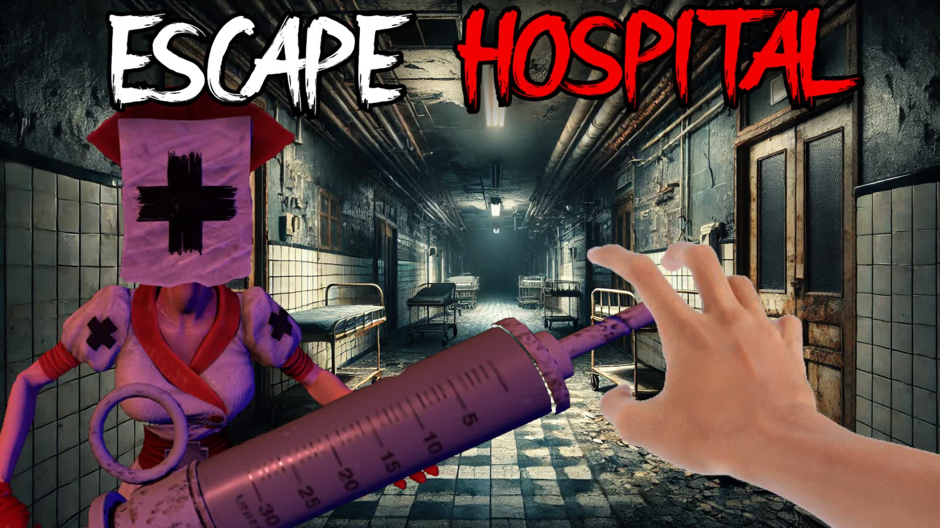 ESCAPE HOSPITAL [HORROR]