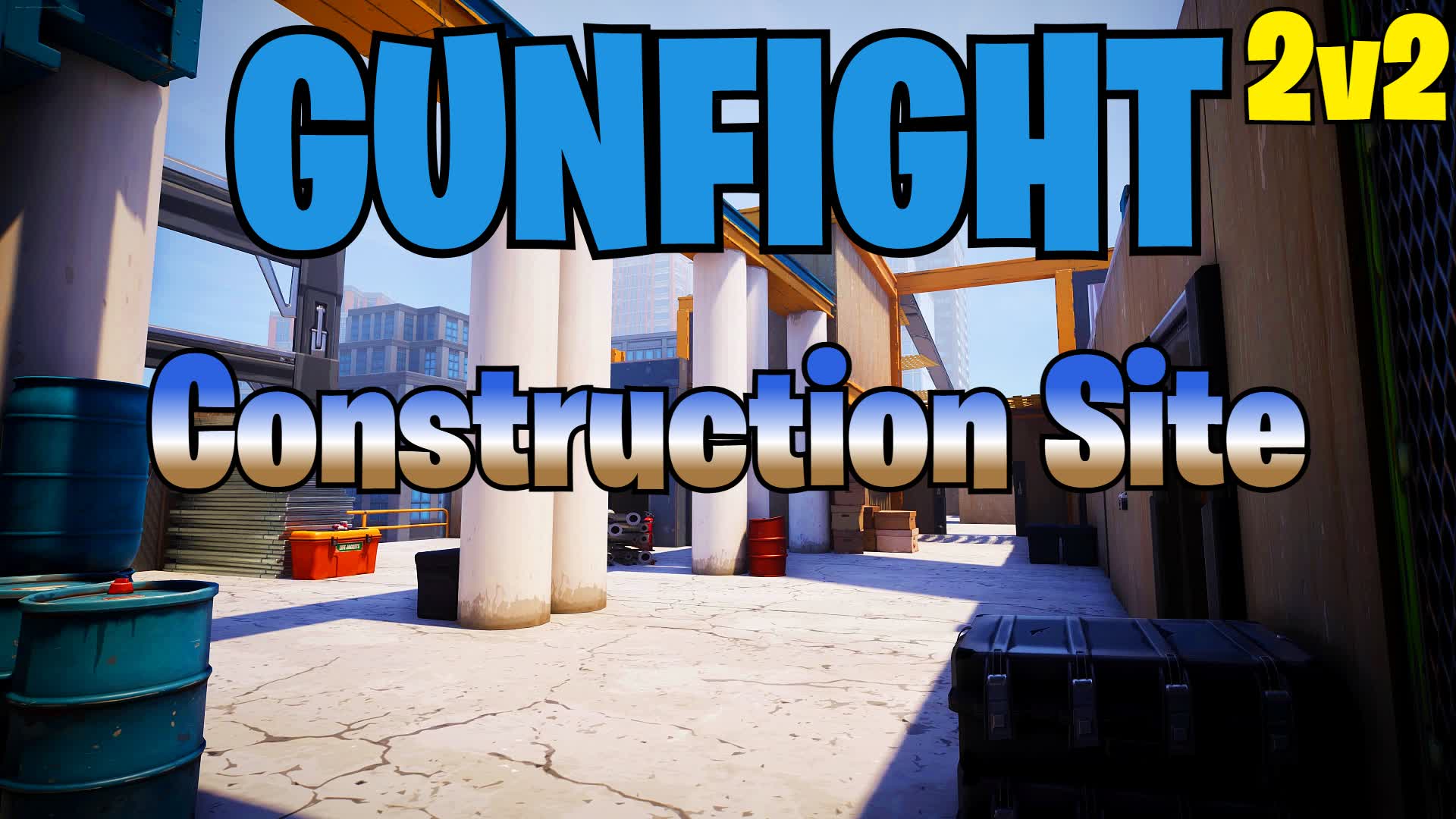 Gunfight - Construction Site