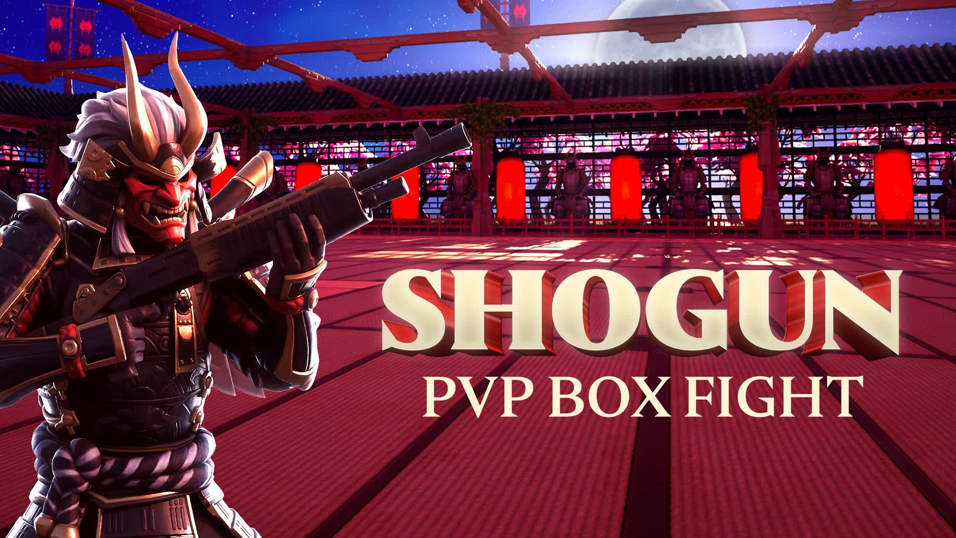 SHOGUN PVP - BOX FIGHT