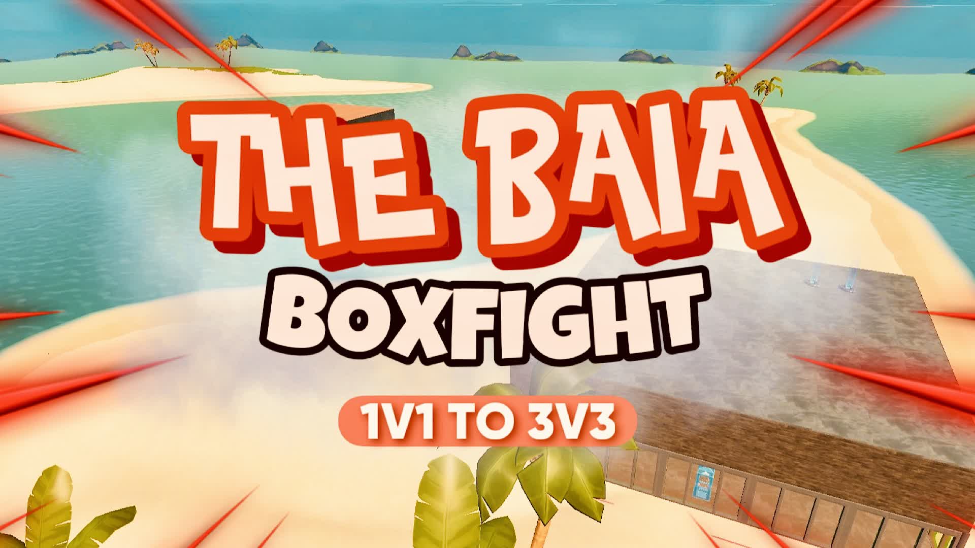 THE BAIA BOX FIGHT 3V3