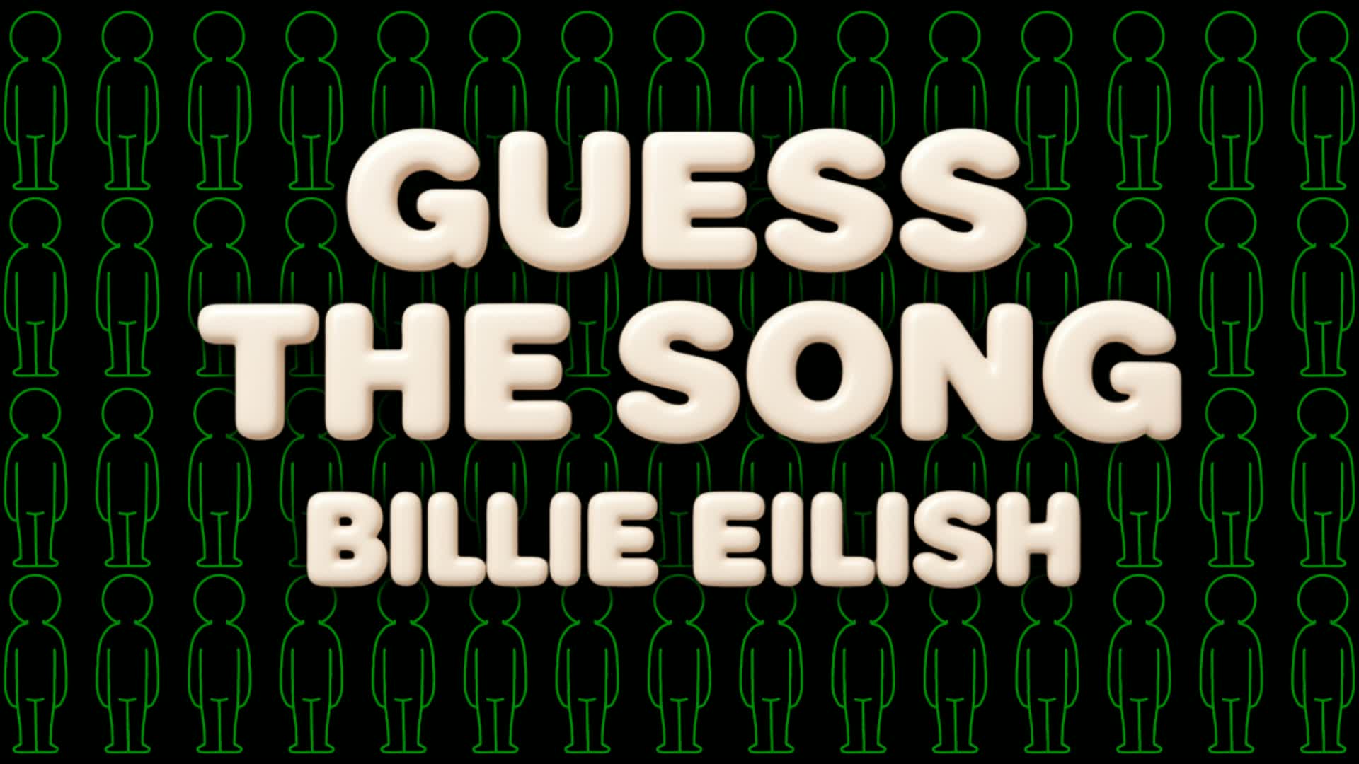 Billie Eilish - Guess The Song