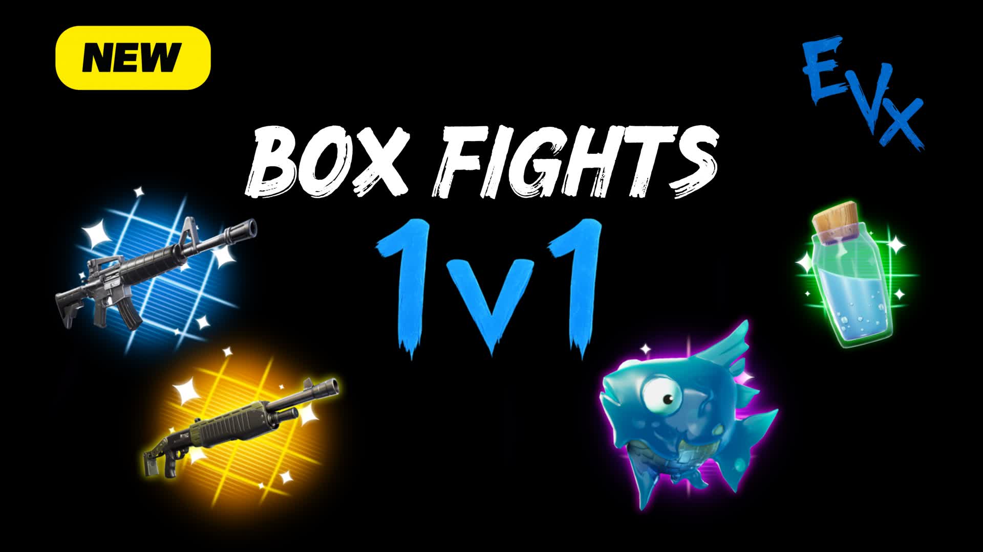 EVX Box Fights (1v1)