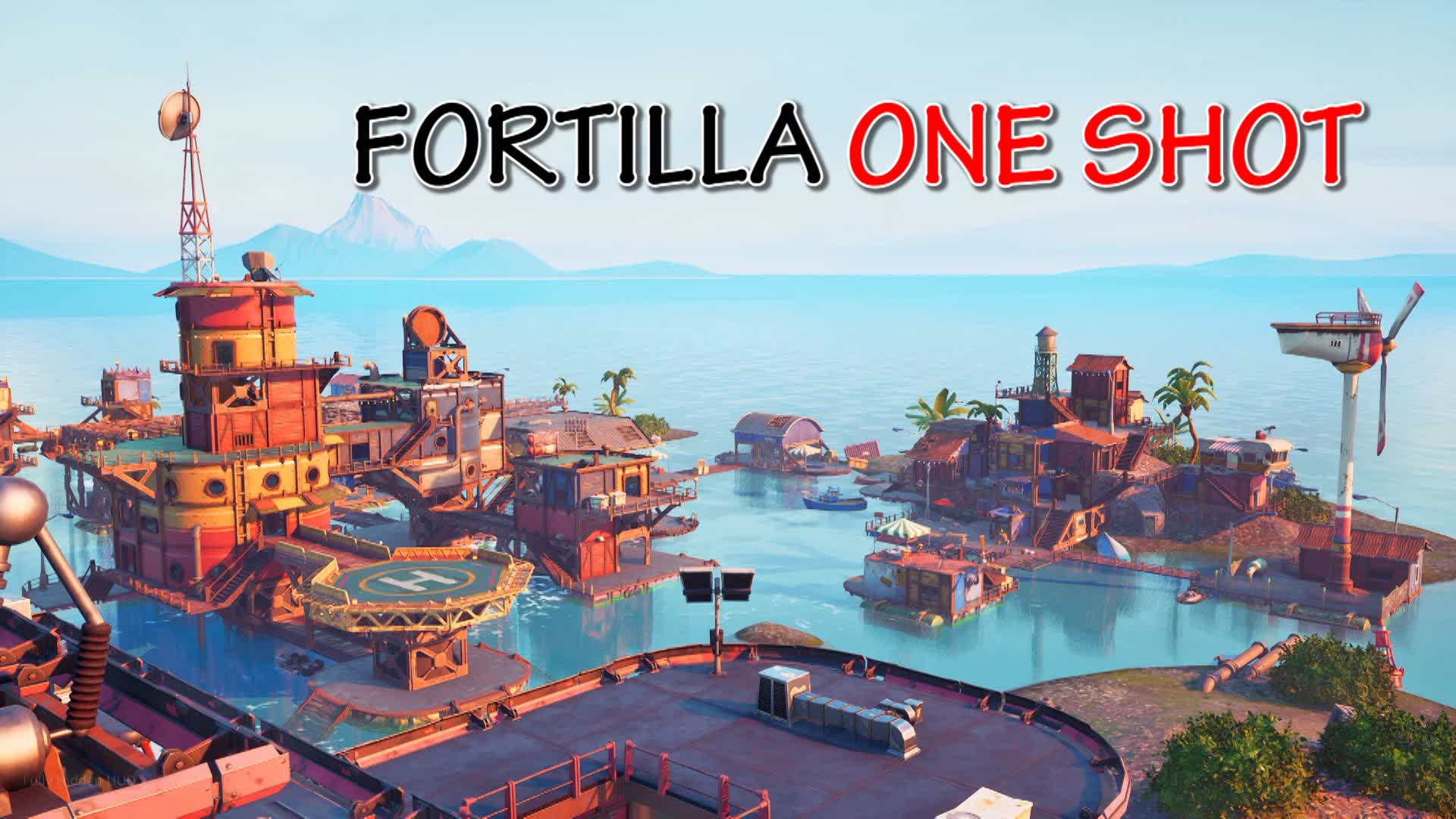 FORTILLA ONE SHOT🎯