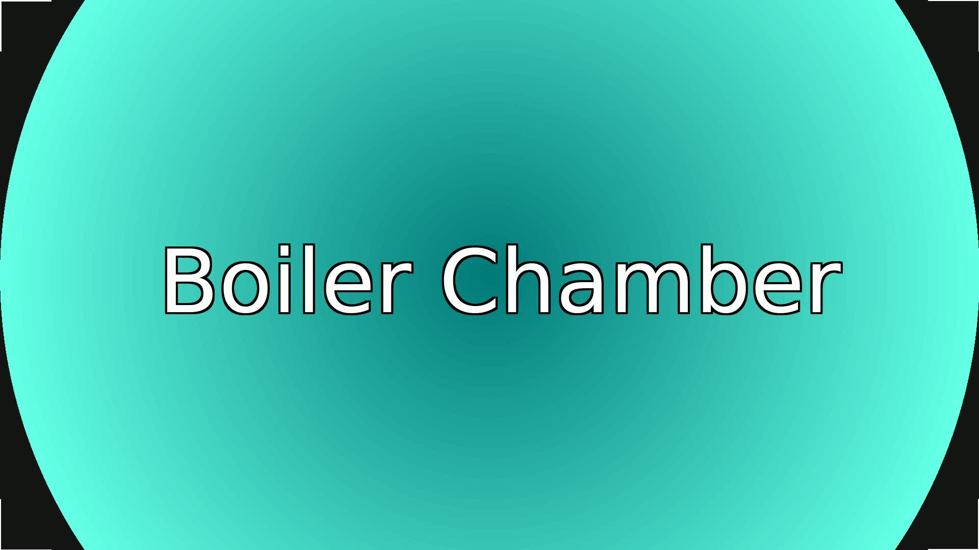 Boiler Chamber