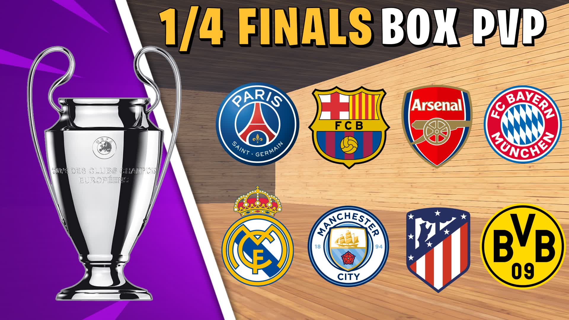 1/4 FINALS BOX PVP📦