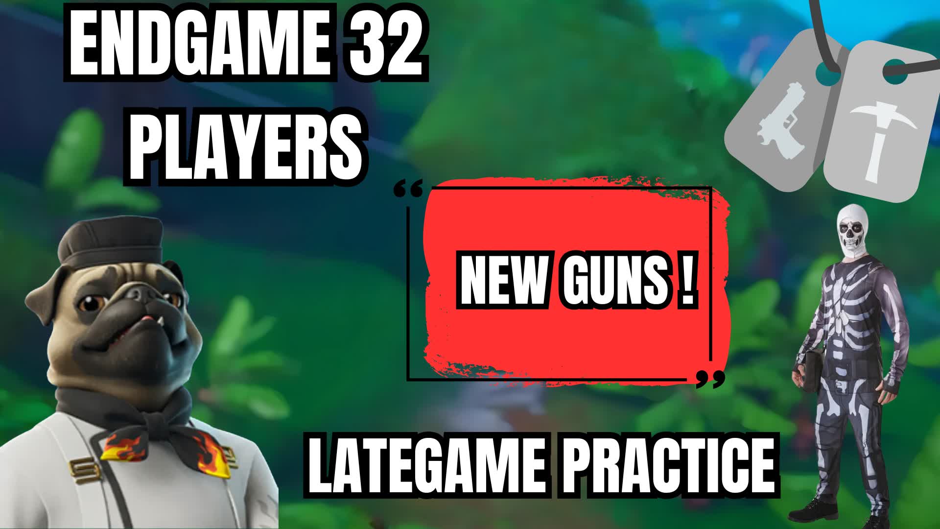 LATE GAME PRACTICE NEW GUNS