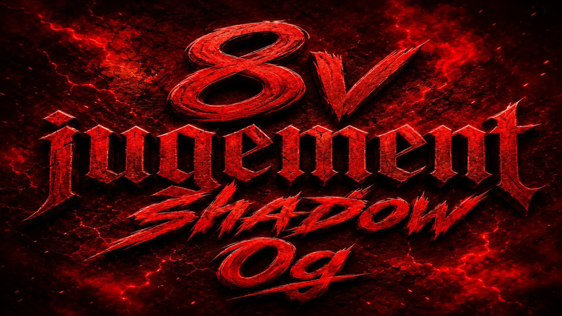 8V Jugement Shadow Og 🌇