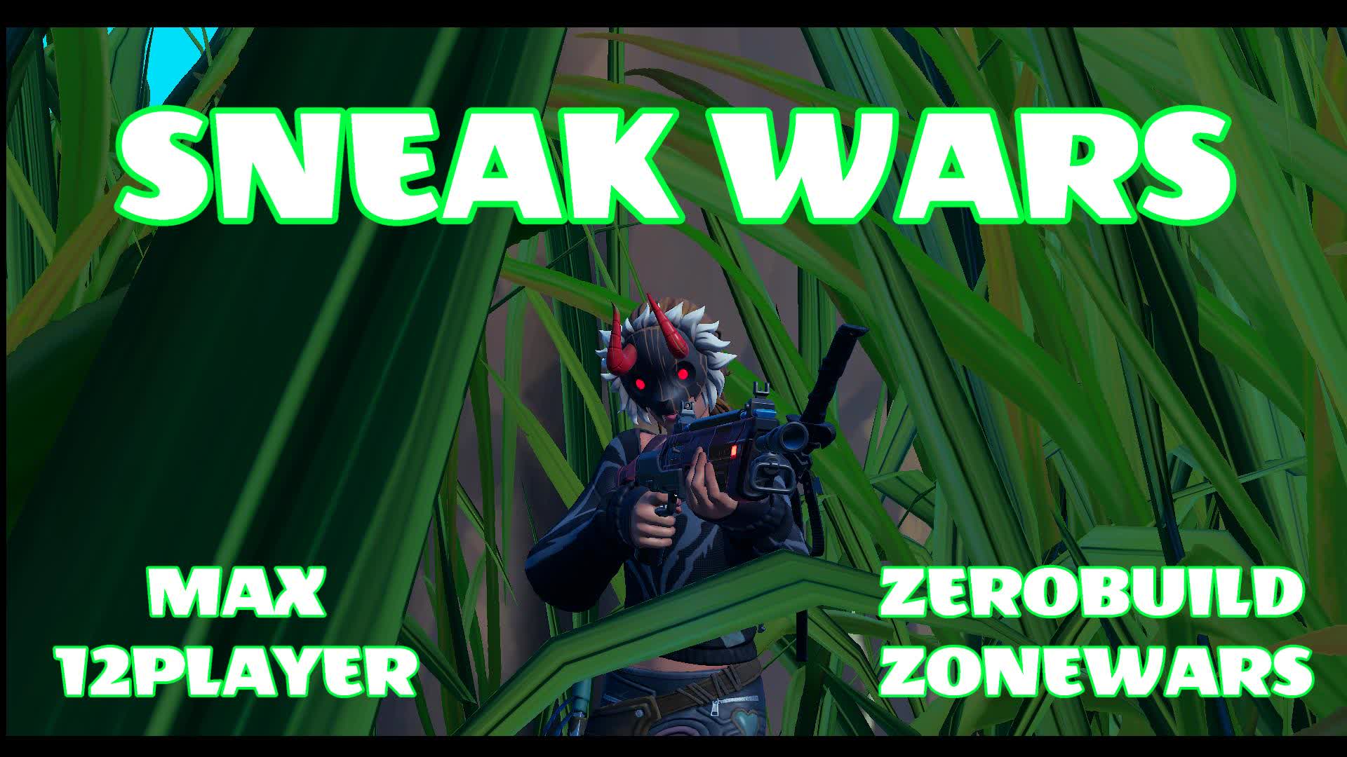 SNEAK WARS（ZONEWARS for ZEROBUILD）