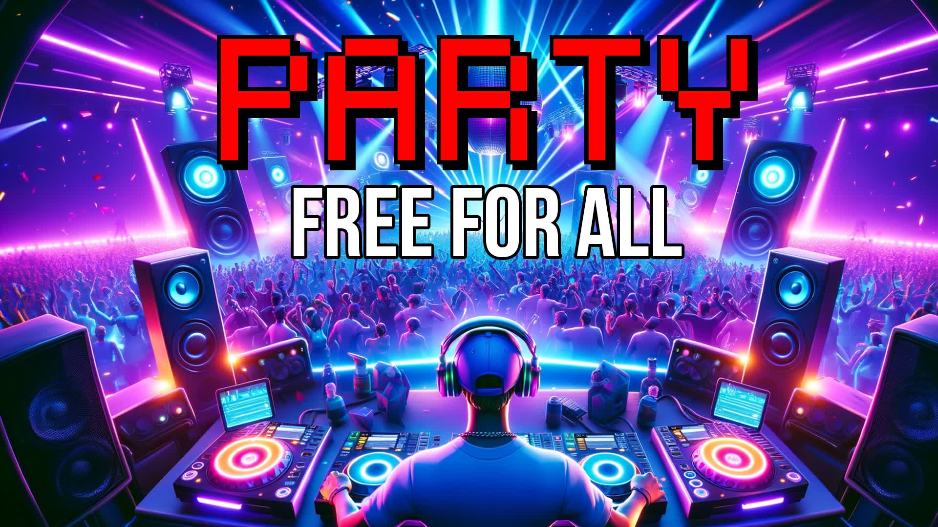 🎉 Party Free For All 🥳 All guns🔫