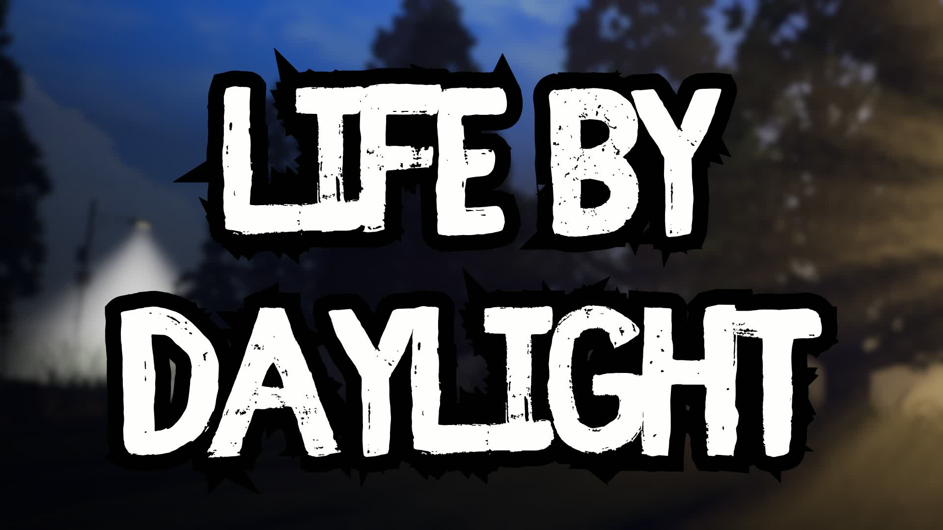 🎃 Life by Daylight (BETA TEST)