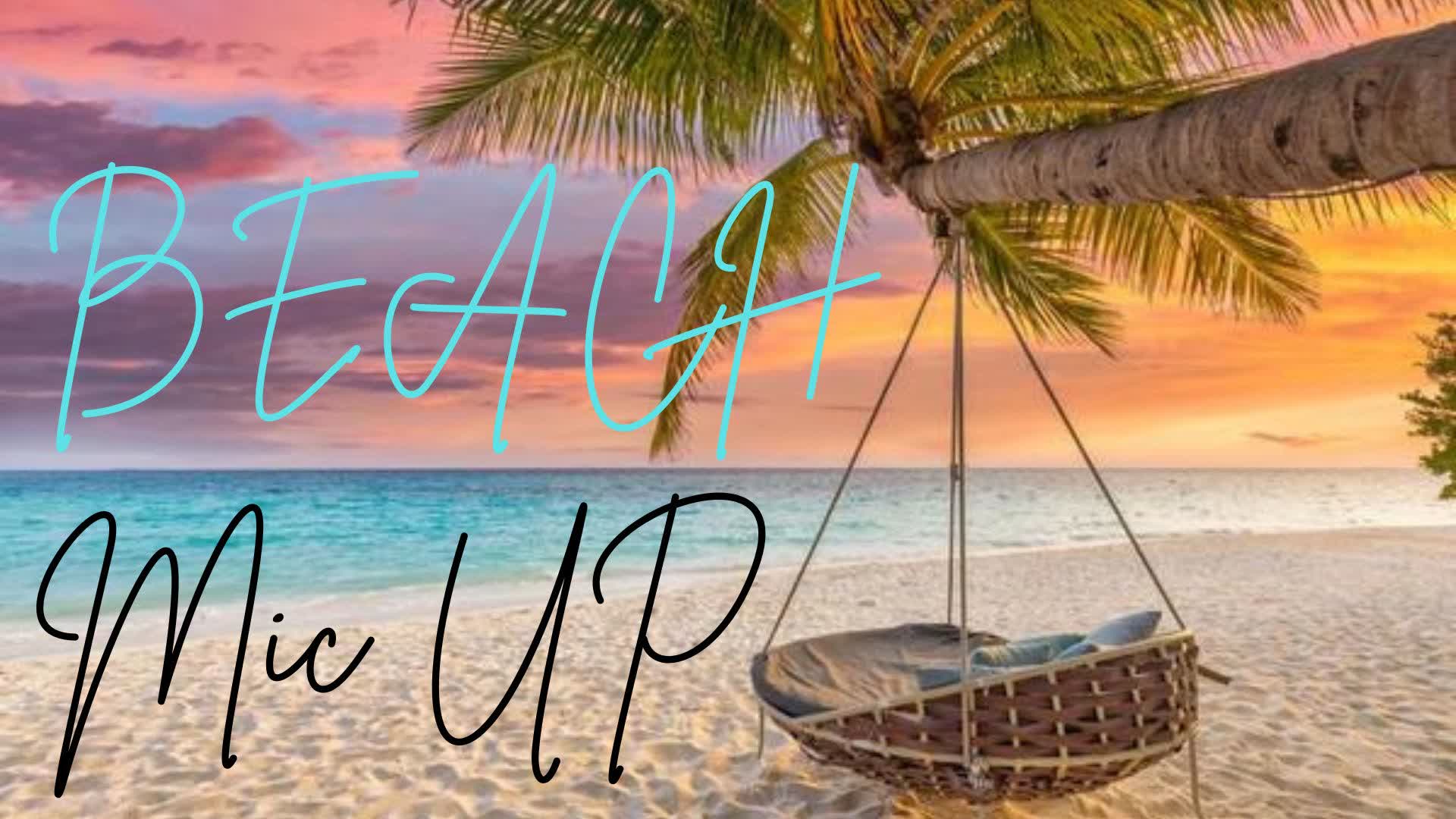 Beach Mic up