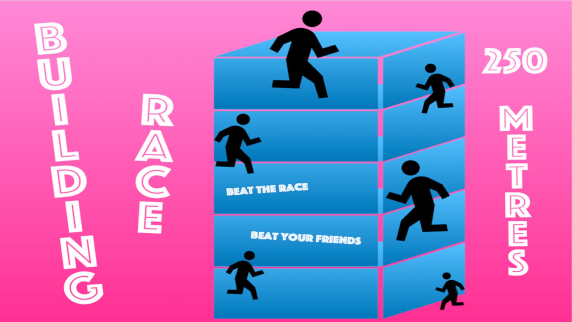 Building Race 250m