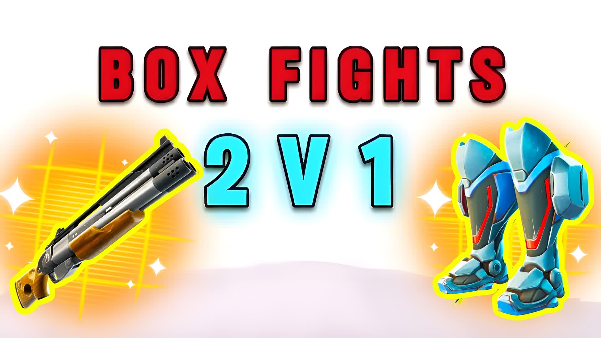 BOX FIGHTS  [1V2] 2V1