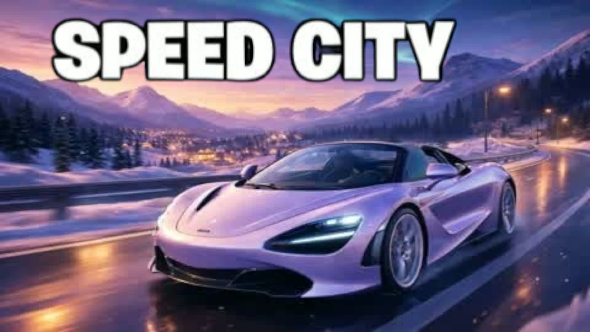 SUPER SPEED CITY 🌄