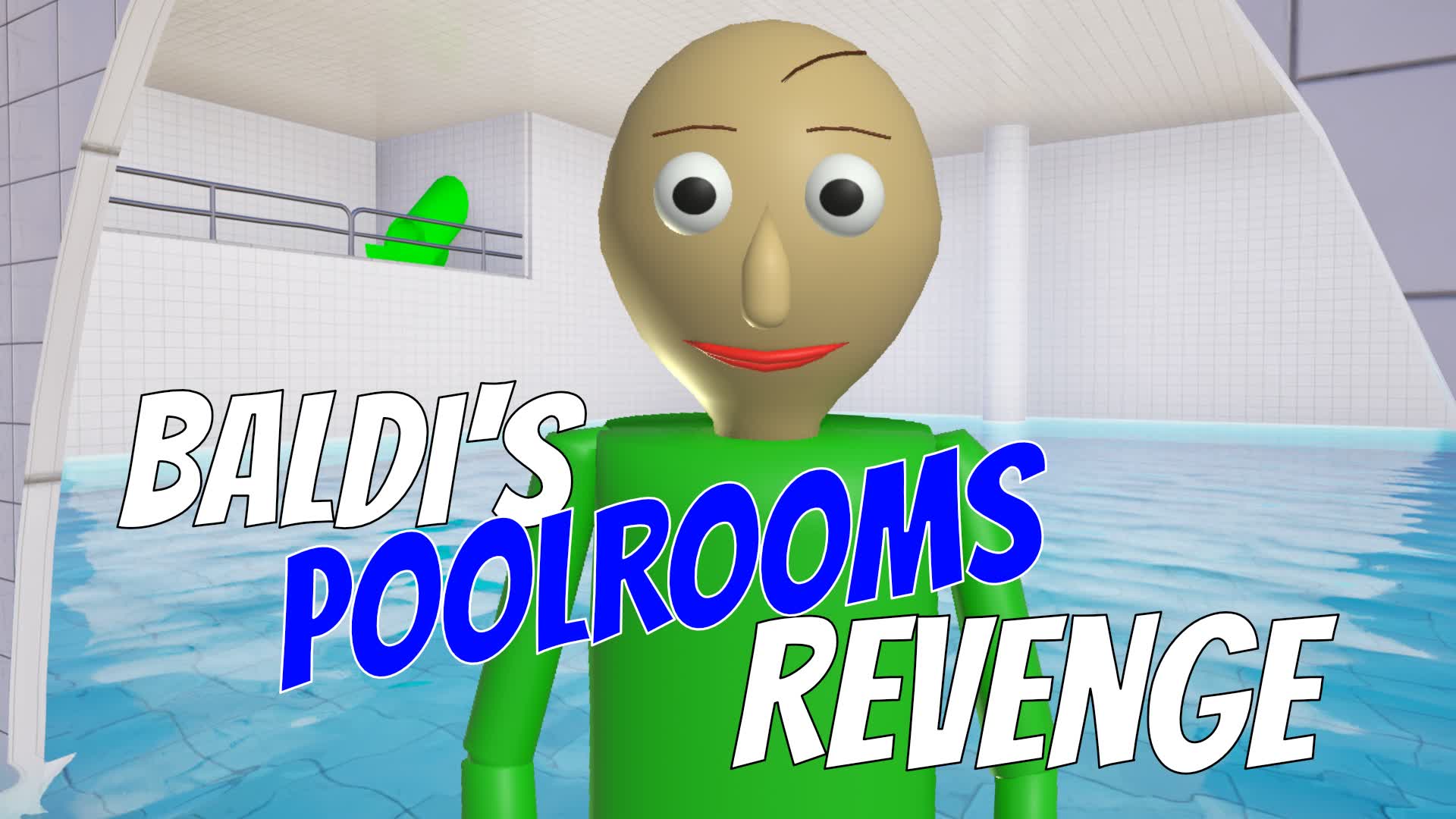 Baldi's Poolrooms Revenge Baldi Basics