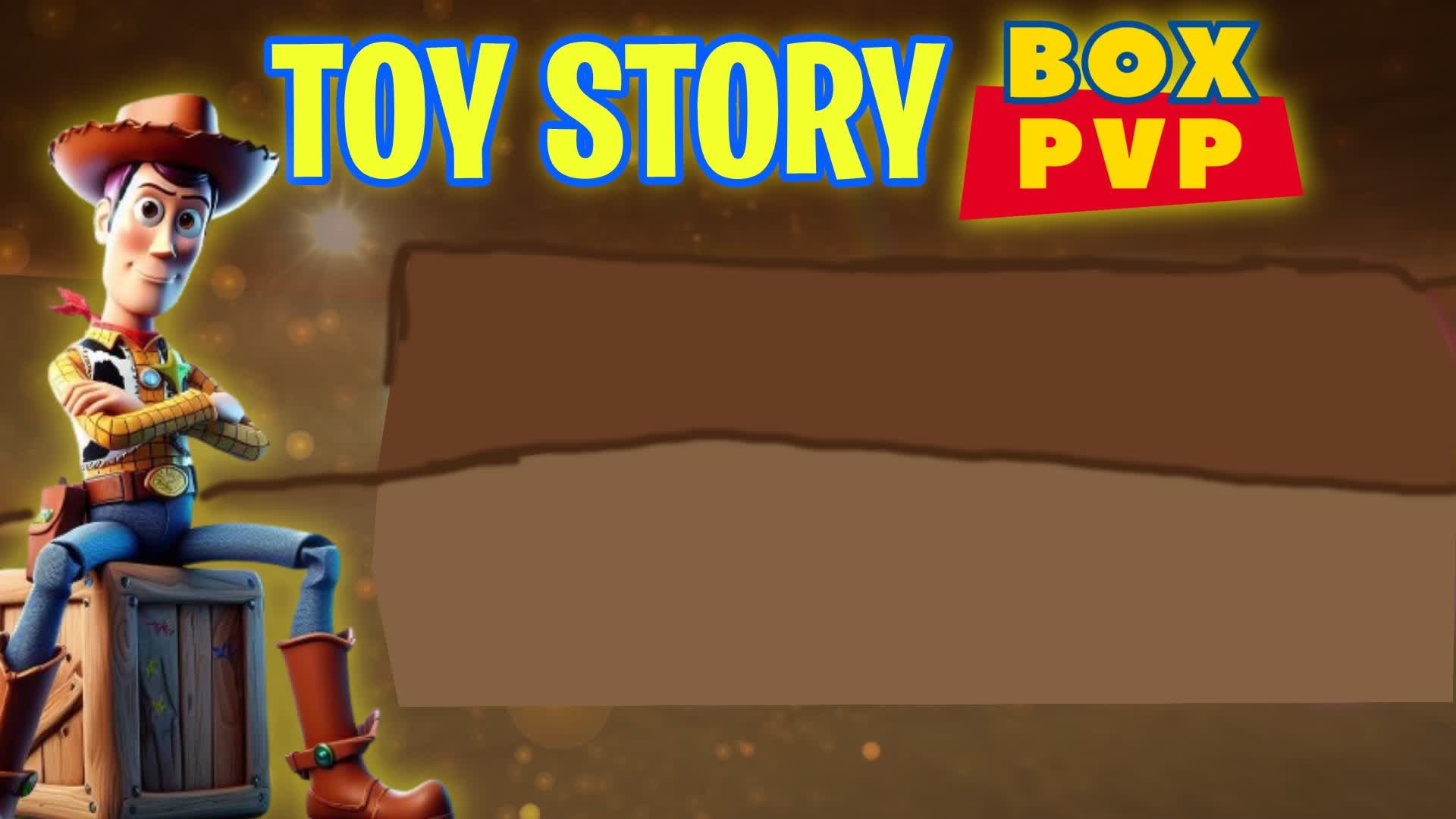 Toy Story Box PVP🧸