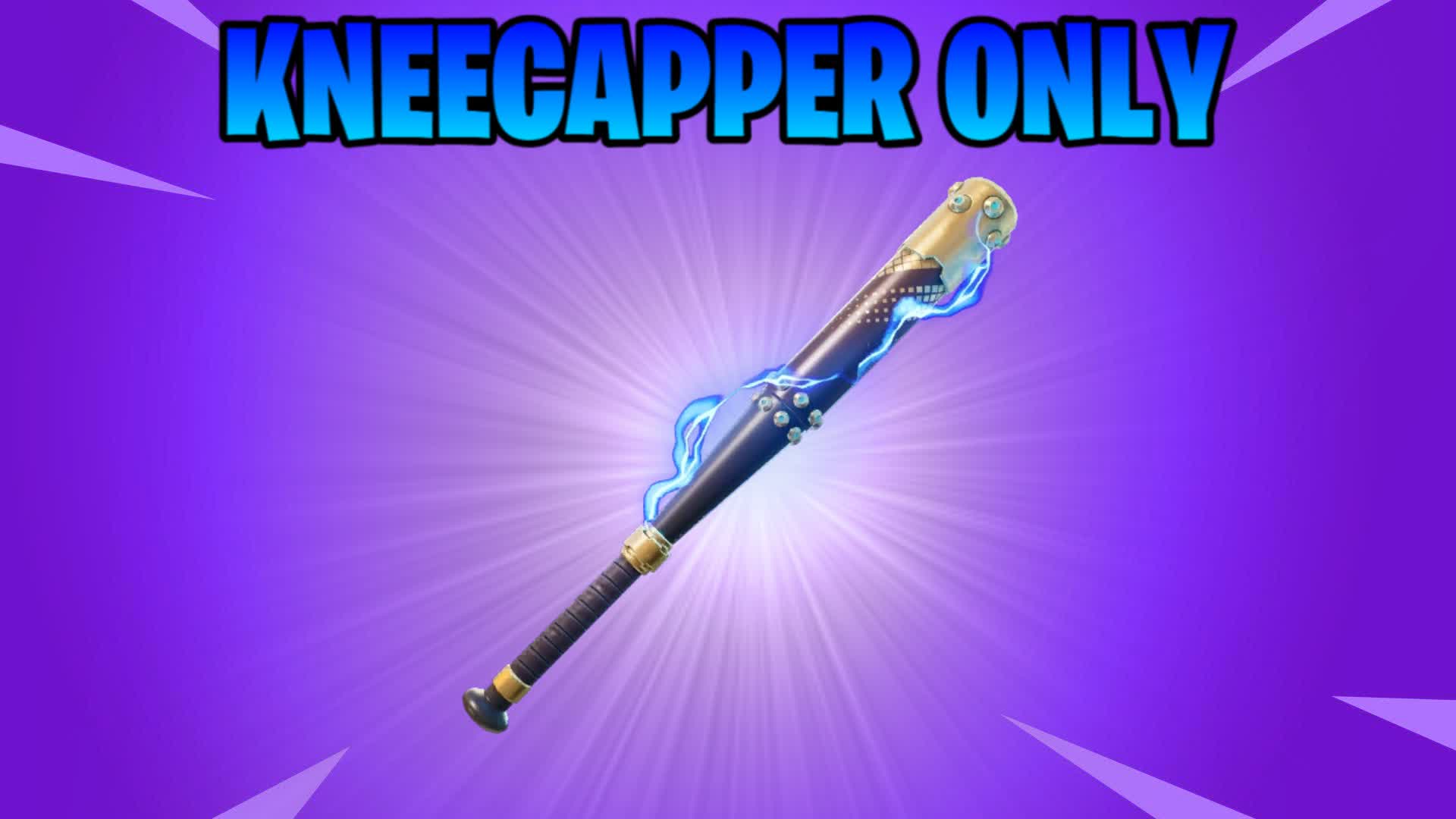 KNEECAPPER ONLY