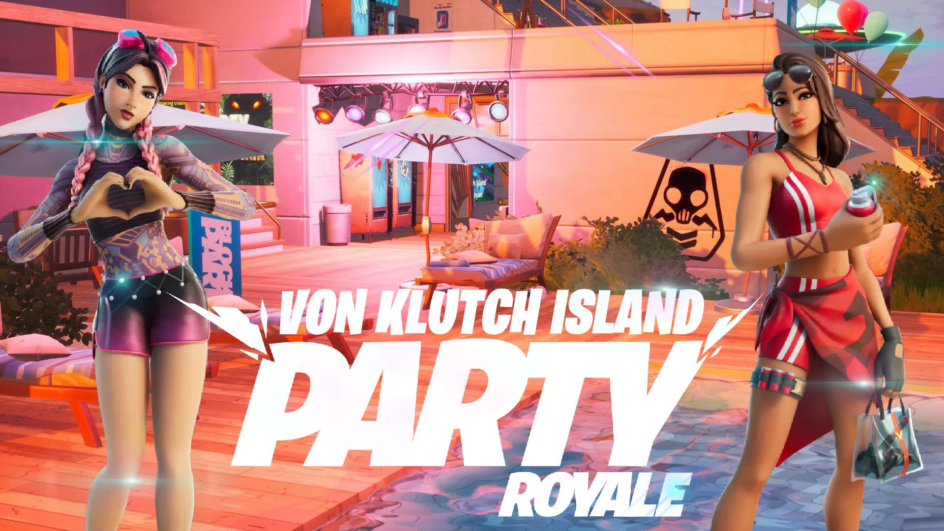 Von Klutch Island: Party Royale (Hub)