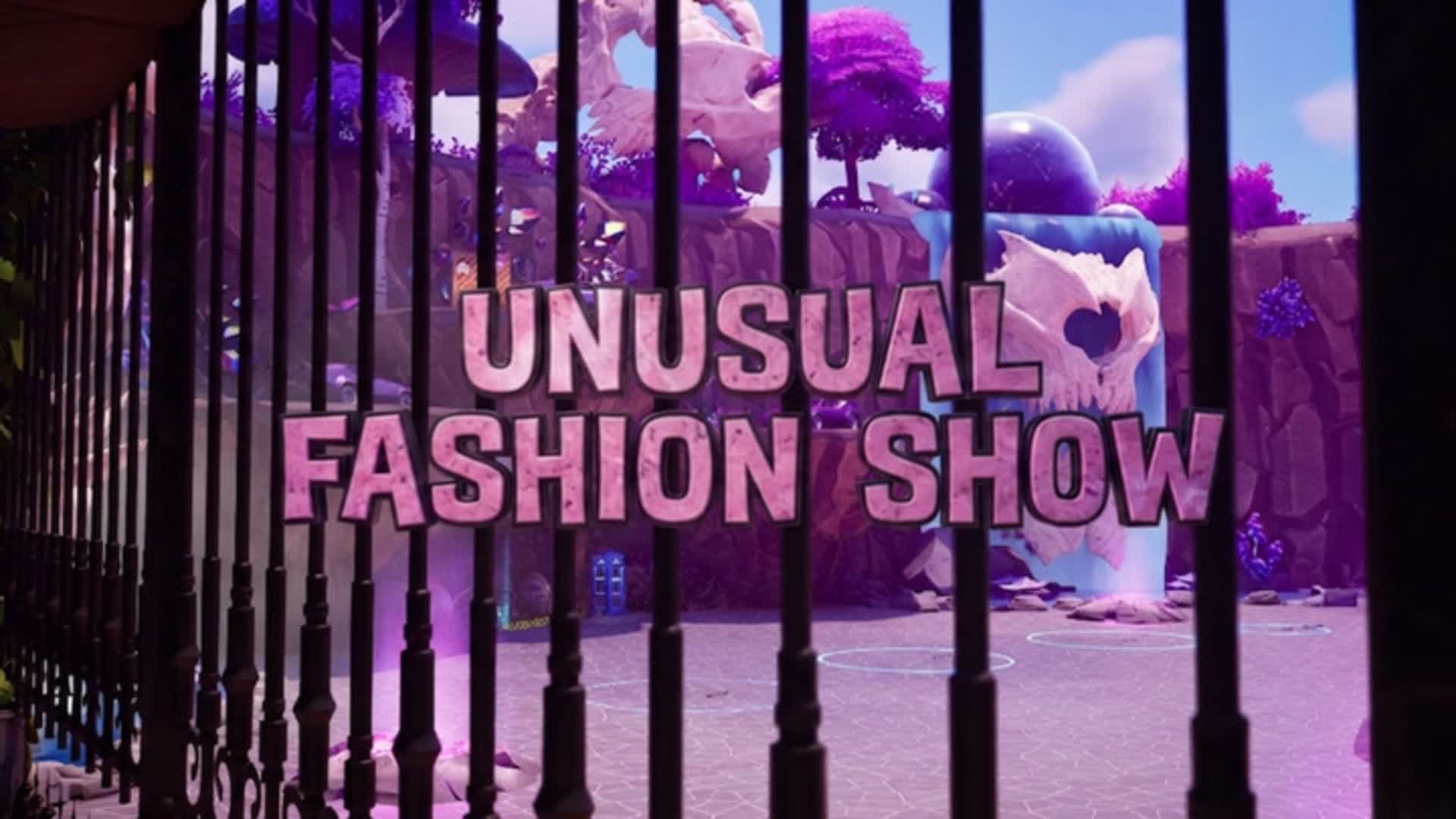 UNUSUAL FASHION SHOW