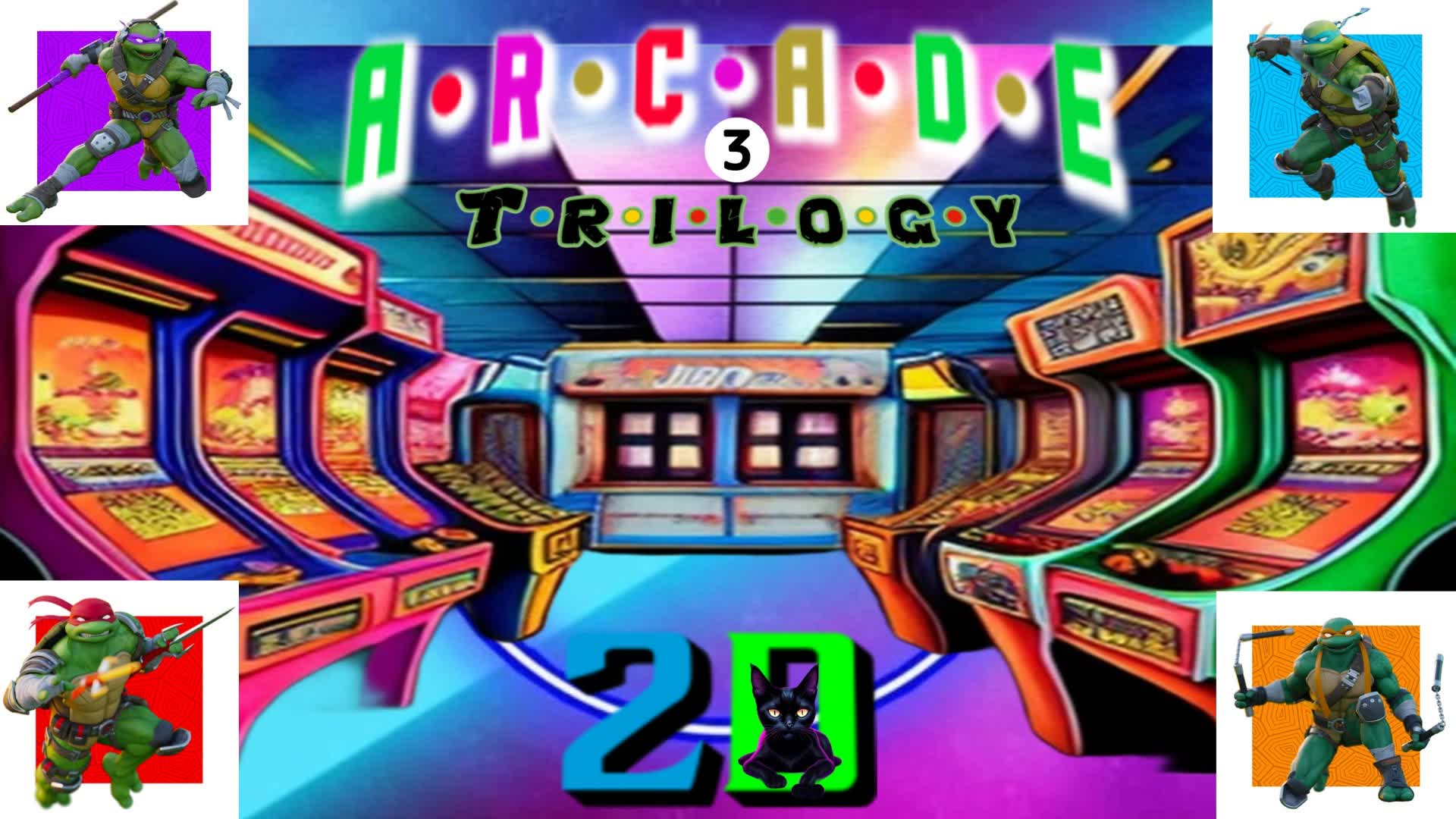 ARCADE TRILOGY 2D 🐢