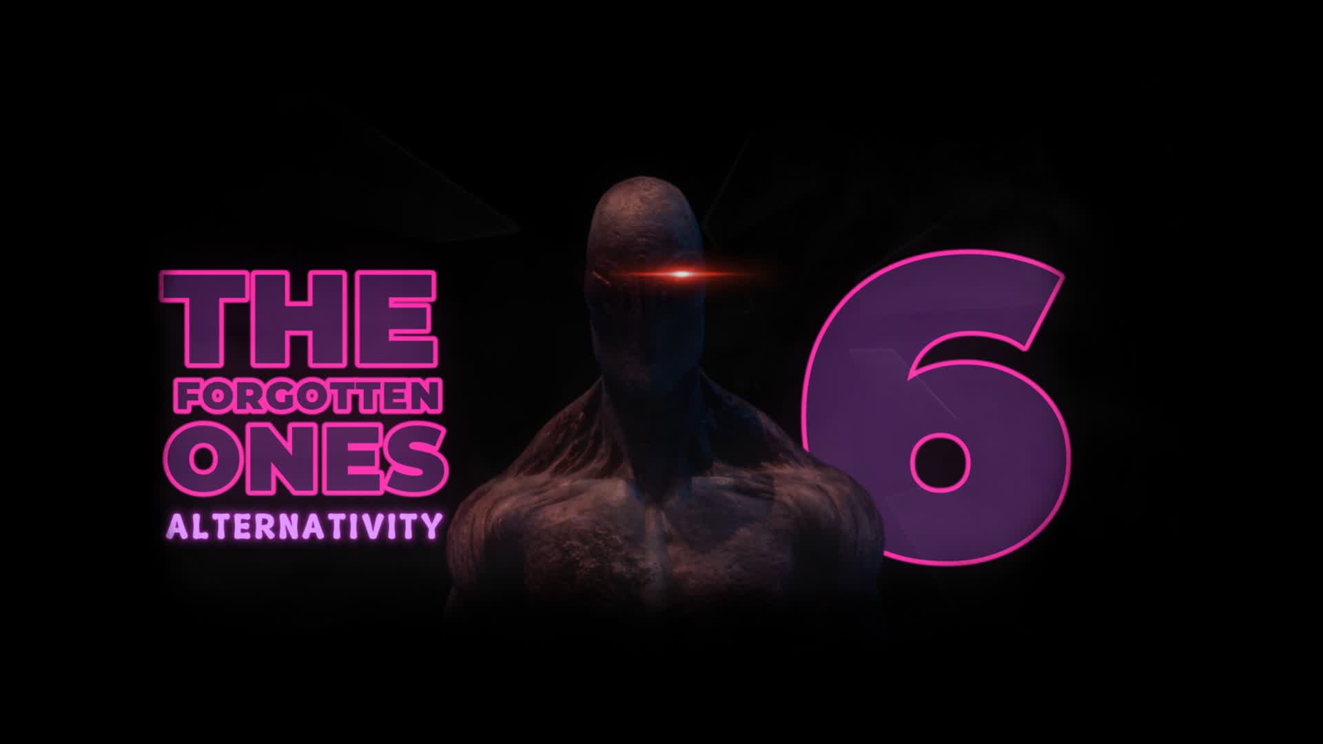 THE FORGOTTEN ONES 6 | ALTERNATIVITY