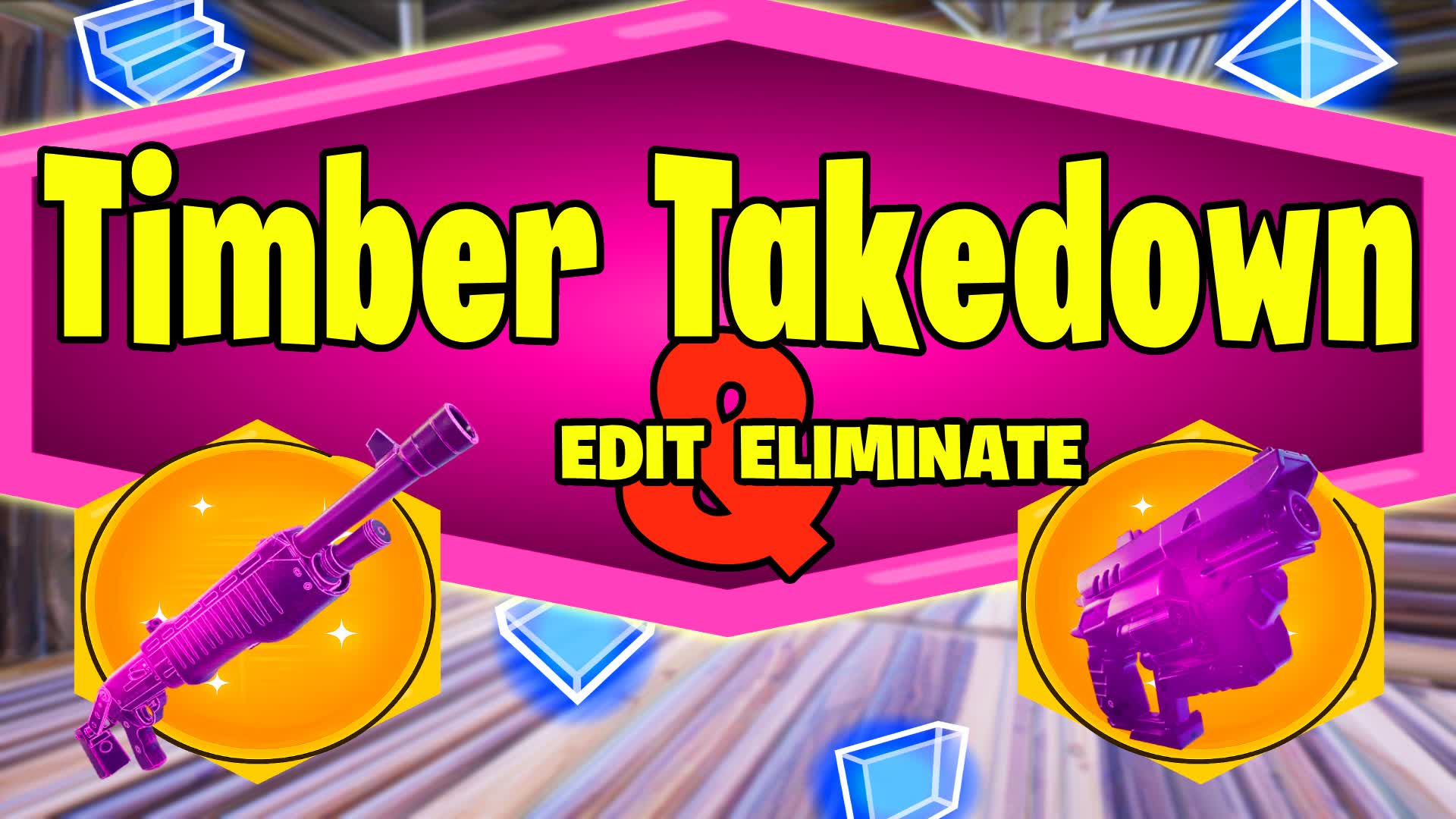 Timber Takedown : Edit & Eliminate