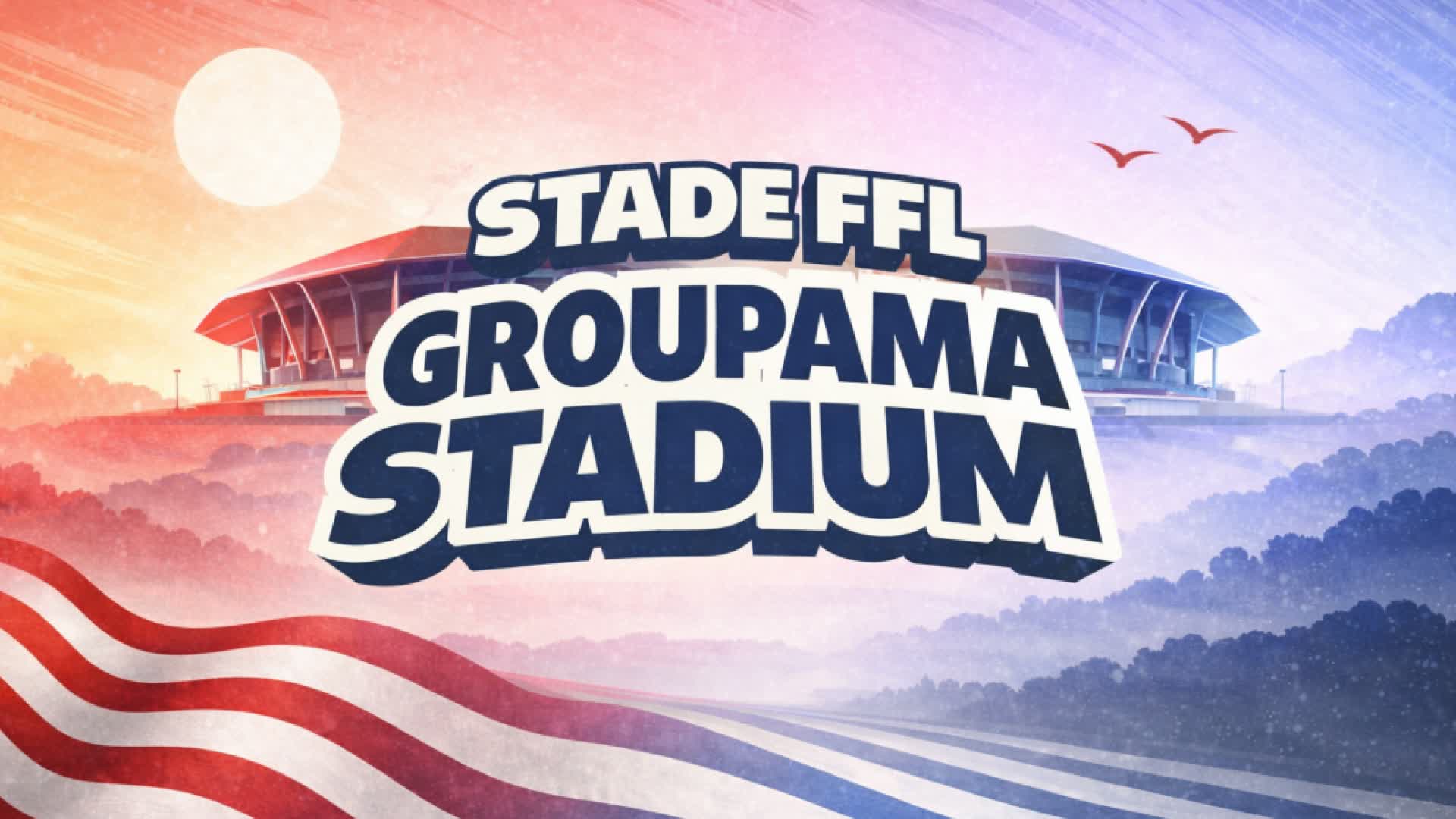FFL - Groupama Stadium