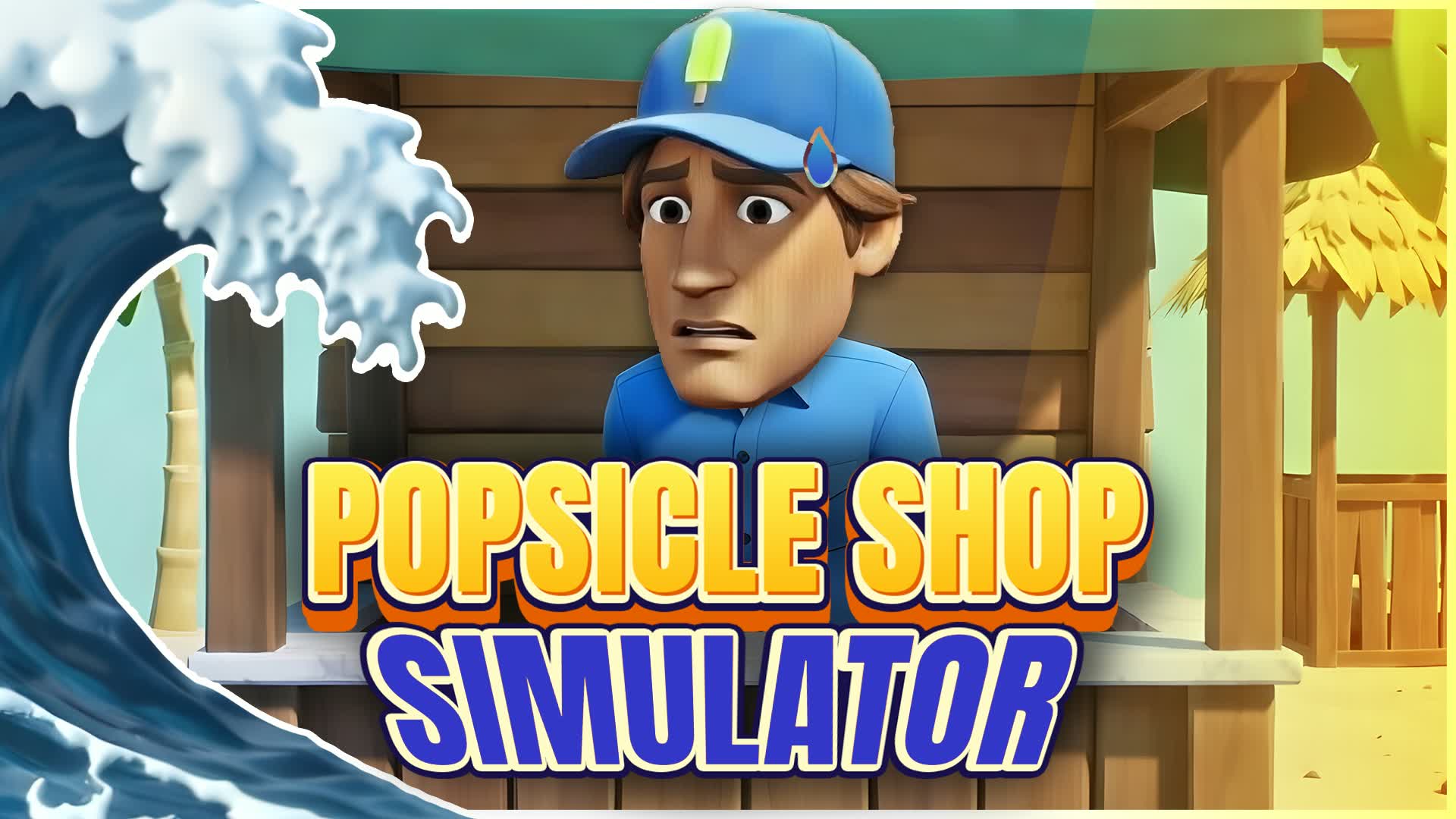 POPSICLE SHOP SIMULATOR | [TSUNAMI RISK]