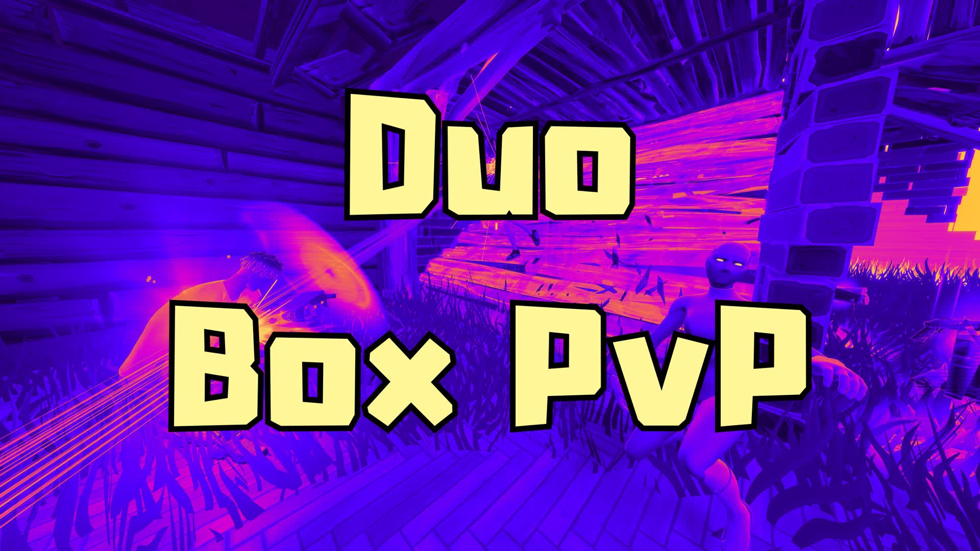 Duo🤜🤛Box PvP 🌟Custom
