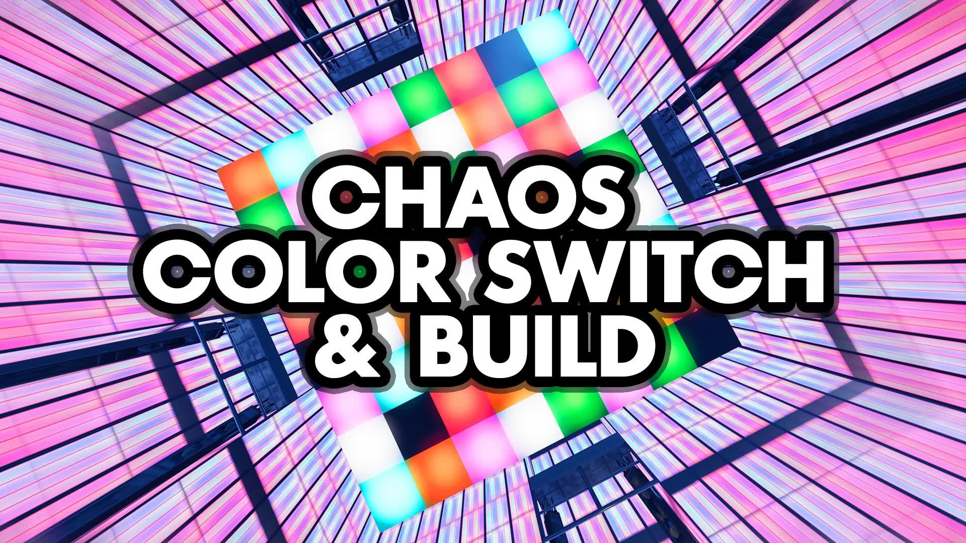 CHAOS COLOR SWITCH & BUILD