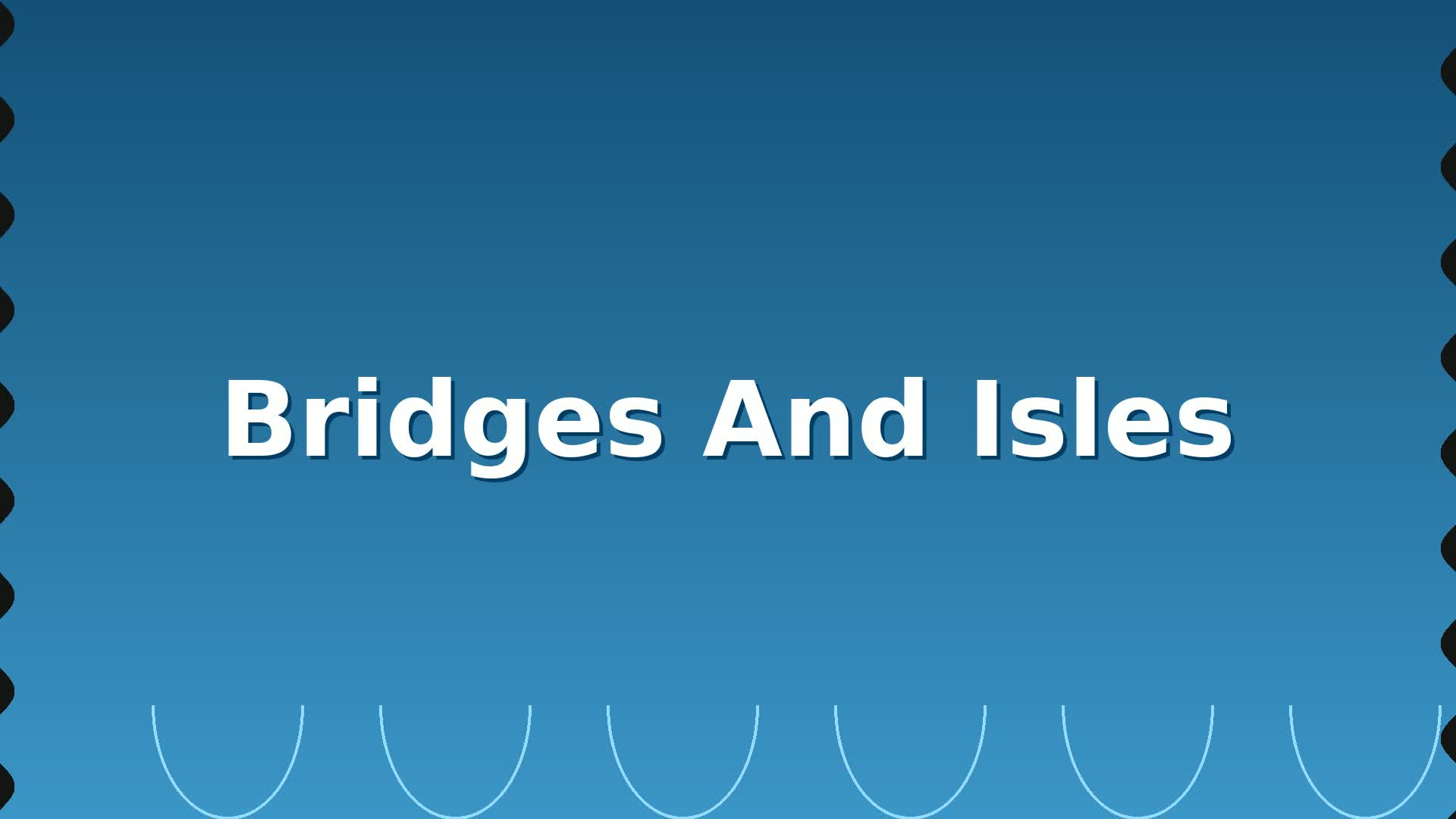 Bridges And Isles